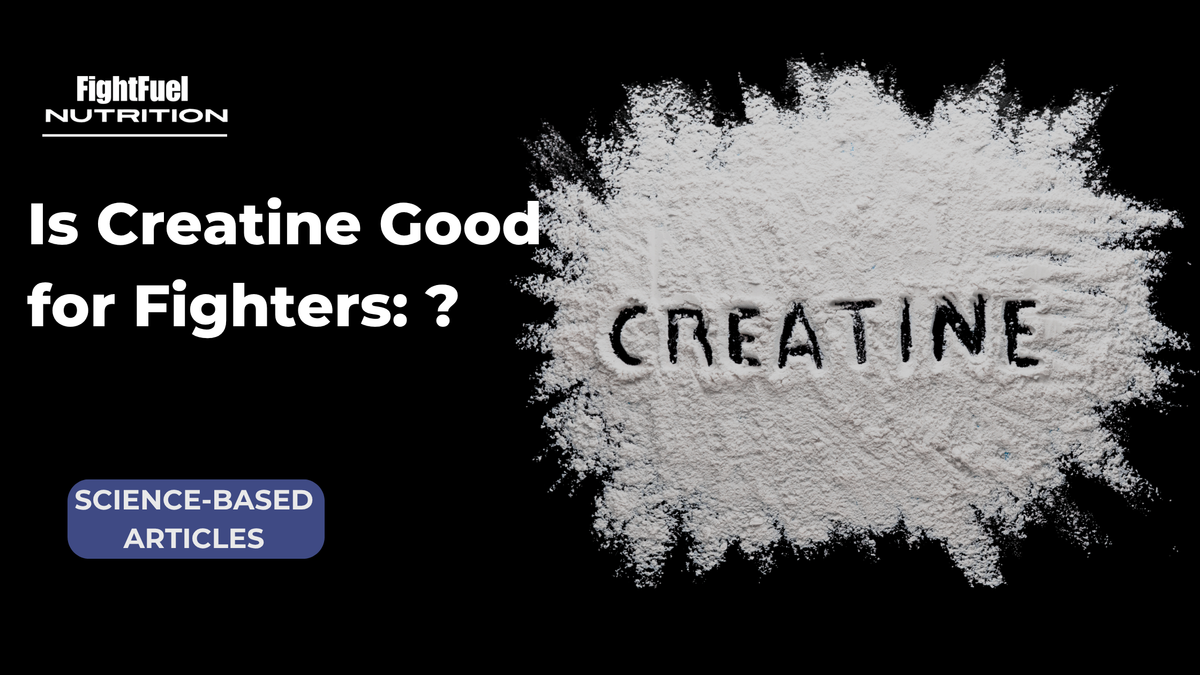 Creatine for Fighters: Does It Actually Improve Combat Sports Performance?
